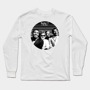 Booker T & The M.G.'s - B&W Long Sleeve T-Shirt